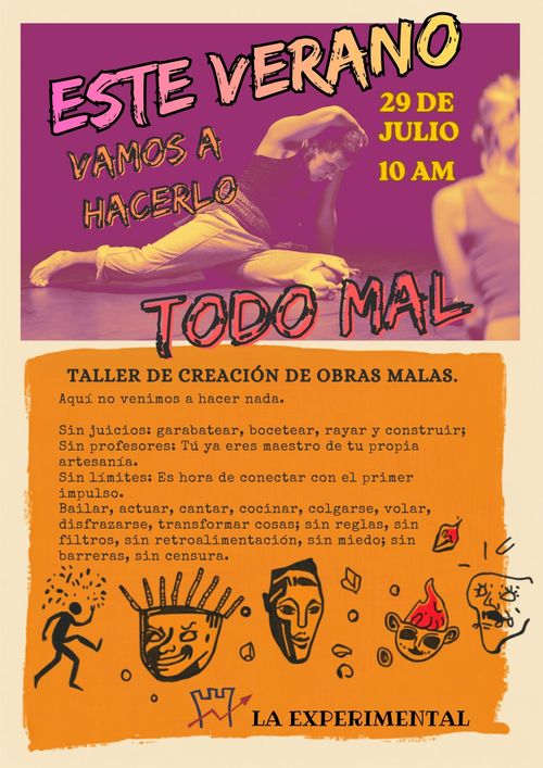 Laboratorio de creación, de obras malas.