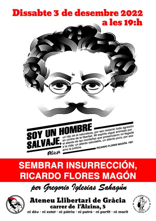 Charla coloquio: "Sembrar insurrección, Ricardo Flores Magón" por Gregorio Iglesias Sahagún