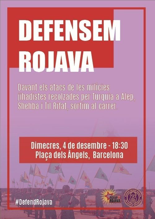 CONCENTRACIÓ - ATUREM EL TERRORISME D'ESTAT A L'ORIENT MITJÀ!  DEFENSEM ROJAVA, DEFENSEM LA VIDA!