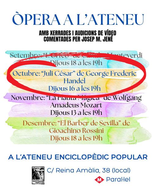 Òpera “Juli Cèsar”, de George Frederic Handel. Xerrada i audició de video comentada per Josep M. Jené.