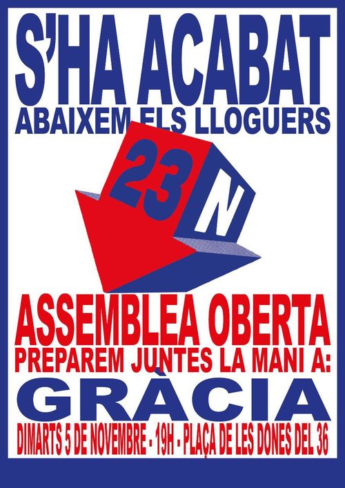 Gràcia - assemblea oberta Abaixem els lloguers. Preparem juntes la mani del 23N a Gràcia. Dimarts 5 de novembre a les 7 de la tarde a la plaça de les dones del 36. 