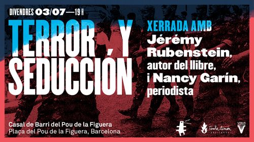 Presentació del llibre: 'Terror y seducción' amb Jérémy Rubenstein i Nancy Garín