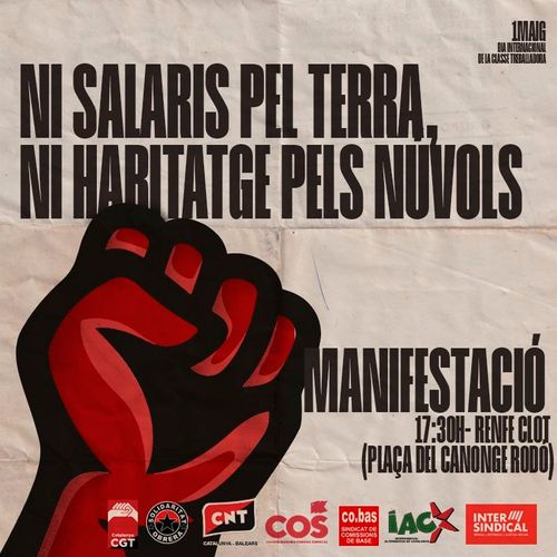 puny alçat roig i negre, signat per la CGT, Solidaritat obrera, CNT Catalunya - Balears, COS, co.bas, IAC, Intersindical