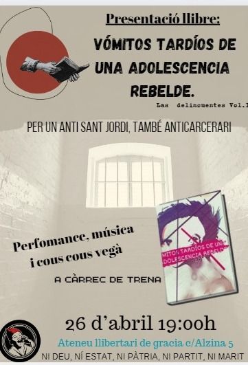Presentació llibre anticarcerari VÓMITOS TARDÍOS DE UNA ADOLESCENCIA REBELDE