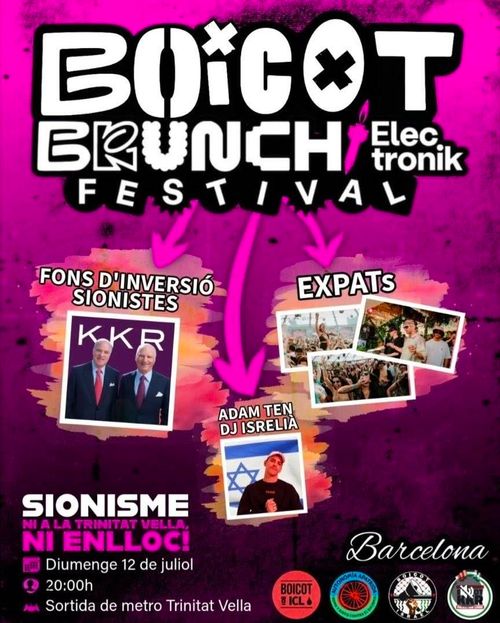 Cartell de Boicot Brunch Elektronic. Hi ha la info de convocatòria i les tres raons per boicotejar: foms d'inversió sionistes (KKR), Adam Ten (DJ israelià), expats israelins.