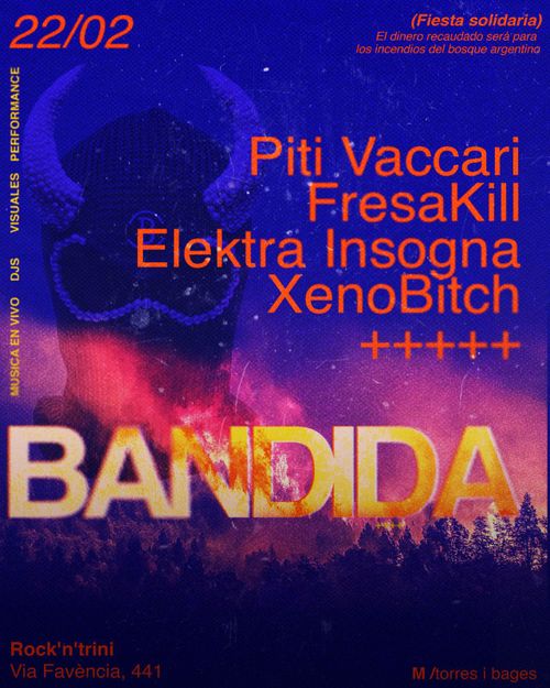 BANDiDA - Soli Party - La Pagonia se quema!!