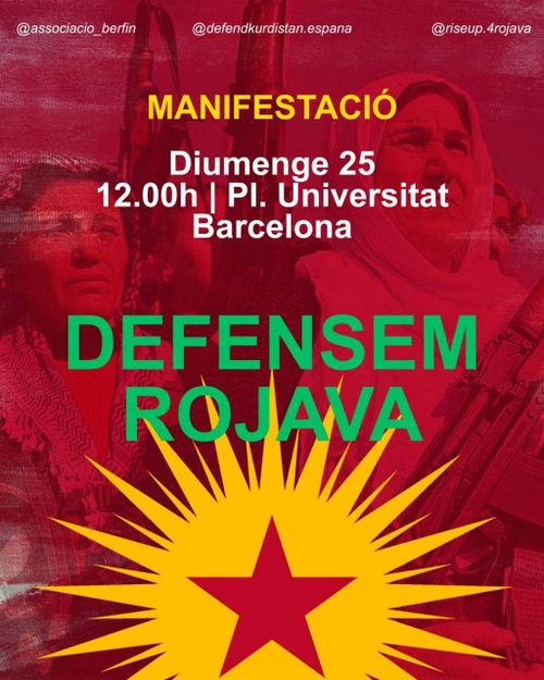 Convoquen associació berfin, defend kurdistan españa, rise up 4 rojava. Sol groc b estrella roja al mig. De fons, dues sones kurdes amb fusells i banderes