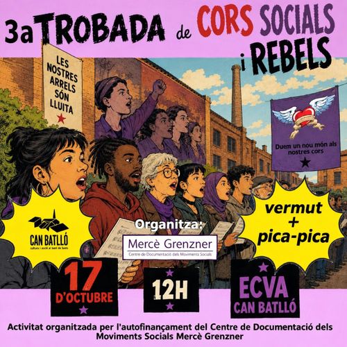 3a TRobada de Cors Socials i rebels a Can Batlló