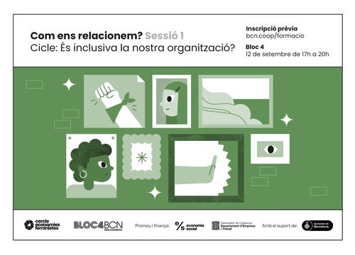 És inclusiva la nostra organització? Incorporem les diversitats. Sessió 1. Com ens relacionem?