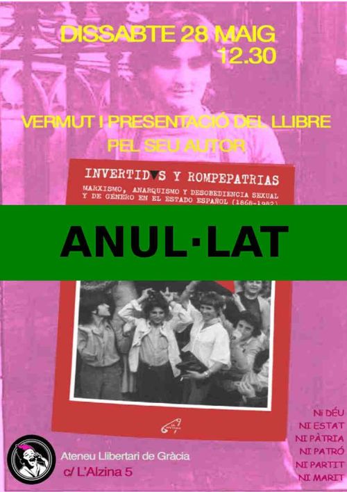 CANCELADO  Presentación del libro: «Invertidos y rompepatrias. Marxismo, anarquismo y desobediencia sexual en el Estado español (1862-1982)» 